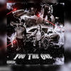 You The One (feat. Kay Dee) (Explicit) - DkDaShoota&Kay Dee