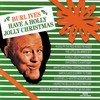 A Holly Jolly Christmas - Burl Ives