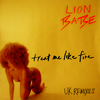 Treat Me Like Fire (Soultech Remix) - LION BABE