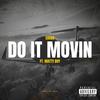 Do it Movin (feat. Matty Boy) (Explicit) - edubb&Matty Boy