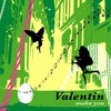 Unchanged Mind - Valentin