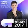 Sign Of The Times (Operación Triunfo 2017) - Alfred Garcia
