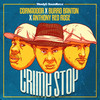 Crime Stop (其他) - Cornadoor&Burro Banton&Anthony Red Rose