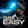 So Easy - Ron Bass