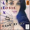 Look At Me (Explicit) - Lex Leosis