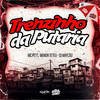 Trenzinho Da Putaria (Explicit) - Mc Pett&DJ Maycao&Central dos Bailes&Menor Teteu