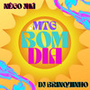 Mtg Bom Dia (Explicit) - Nêgo Jhá&DJ Brinquinho&9 HITS