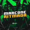 MARCONE RITMADA (Explicit) - DJ Jhow ZS&DJ GSA&MC Luiggi&MC 3L