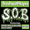 SOB (feat. Los Marijuanos & KK Flowerz) (Explicit) - tenfootplayer&Los Marijuanos&KK Flowerz