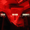 Won’t Be Possible - Tiësto&Odd Mob&Goodboys