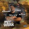 Put in Work (feat. Big Tank D) (Explicit) - Itz Automatik&Big Tank D