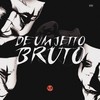 DE UM JEITO BRUTO (Explicit) - DJ XABLAU&MC GW&MC Mn&Mc Nandinho