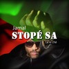 Stopé sa (La vi chè) (Radio edit) - Jamal