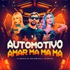 Automotivo Amar, Ma Ma Ma (Single Version) - Dj Brunin XM&Bibi Babydoll&Mc Erikah