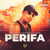 Perifa (Explicit) - Mc Kaviny&Dj Queiroz&DJ Xola