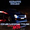 One More Time (feat. AXYL) - Giraffe Squad&AXYL