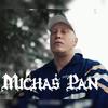 Michaś Pan (Explicit) - Penx