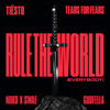 Rule The World (Everybody) - Tiësto&Tears for Fears&Niiko x SWAE&GUDFELLA