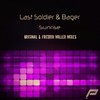 Sunrise (Original Mix) - Last Soldier&Bager