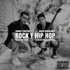 Rock y Hip Hop (Explicit) - David Kirschner&Charly Castro&Kello Gonzalez&Carlos Sanchez
