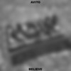 Believe (Explicit) - Avito
