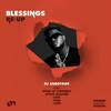 Blessings (Remix|Explicit) - DJ Sabotage&Stino Le Thwenny&Sizwe Alakine&Loki.&Verb&J-Cob