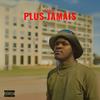 Plus Jamais (Explicit) - Manor