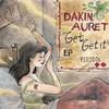 Get Get It (Original Mix) - Dakin Auret