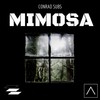Mimosa (Original Mix) - Conrad Subs