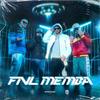 FNL MEMBA (feat. BC & VELKEJZLEJPES) (Explicit) - Bubi Flex&Efenel&small duck&Velkejzlejpes&FNL ZONE