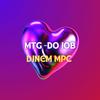 MTG (DO JOB (DJ NEM MPC) (Explicit) - DJ Nem