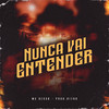 Nunca Vai Entender - MC Dessa&Prod.Vitao
