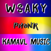 Phonk (Remix) - KAMAVL MUSIC&WSAKY&PHONK BASS BOOSTED