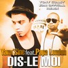 Dis-le moi (Tony Coast EDM Official Remix) - Yann'Sine&Papa London&Tony Coast