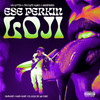 Ese Perkin Loji (Explicit) - Son Gotten&Chocolate Blanco&Andrehbred&Nysix Music&El Goldo De Las Conec&CamiMusic