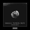 Small Town Boy (Techno Remix) - Luca Testa&Tony Kay