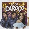 Zé do caroço - Anitta&Jetlag Music