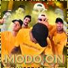 Modo On (Explicit) - matheus J.I&Bruno Cruz&MC VS Boladão&Mc Jw 011&Návez