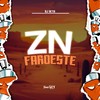 Zn Faroeste (Explicit) - Dj Seth&FreesTyle Sounds