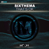 THAT'S OK (Original Mix) - SixThema
