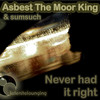 Still Frame Captured - Asbest The Moor King&SumSuch