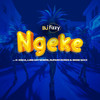 Ngeke (feat. K-Zaka, Luigi Anywhere, Rufaro Rcrds and Ekow Saxx) - Dj Fizzy&Ekow Saxx&K-Zaka&Luigi Anywhere&Rufaro Rcrds