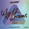 World of Dreams (5 & A Dime Remix) - Galavant&Mary Jane Smith