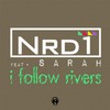 I Follow Rivers (Club Mix) - NRD1&Sarah