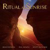 Ritual at Sunrise - Dean Evenson&Scott Huckabay&Phil Heaven