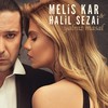 Yalnız Masal - Melis Kar&Halil Sezai