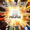 We The People (Instrumental) - Native Pulse&Scoob&FREEZ