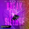 Break The Silence - Eliine&Alosa