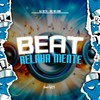 Beat Relaxa Mente (Explicit) - Dj Seth&MC VN CRIA&FreesTyle Sounds