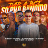 Dar a Bct Só Pra Bandido - Mc chefe original&Mc Patinhas&Duck no Beat&Eo Chaves&Eo Misterio&Mc Mininin